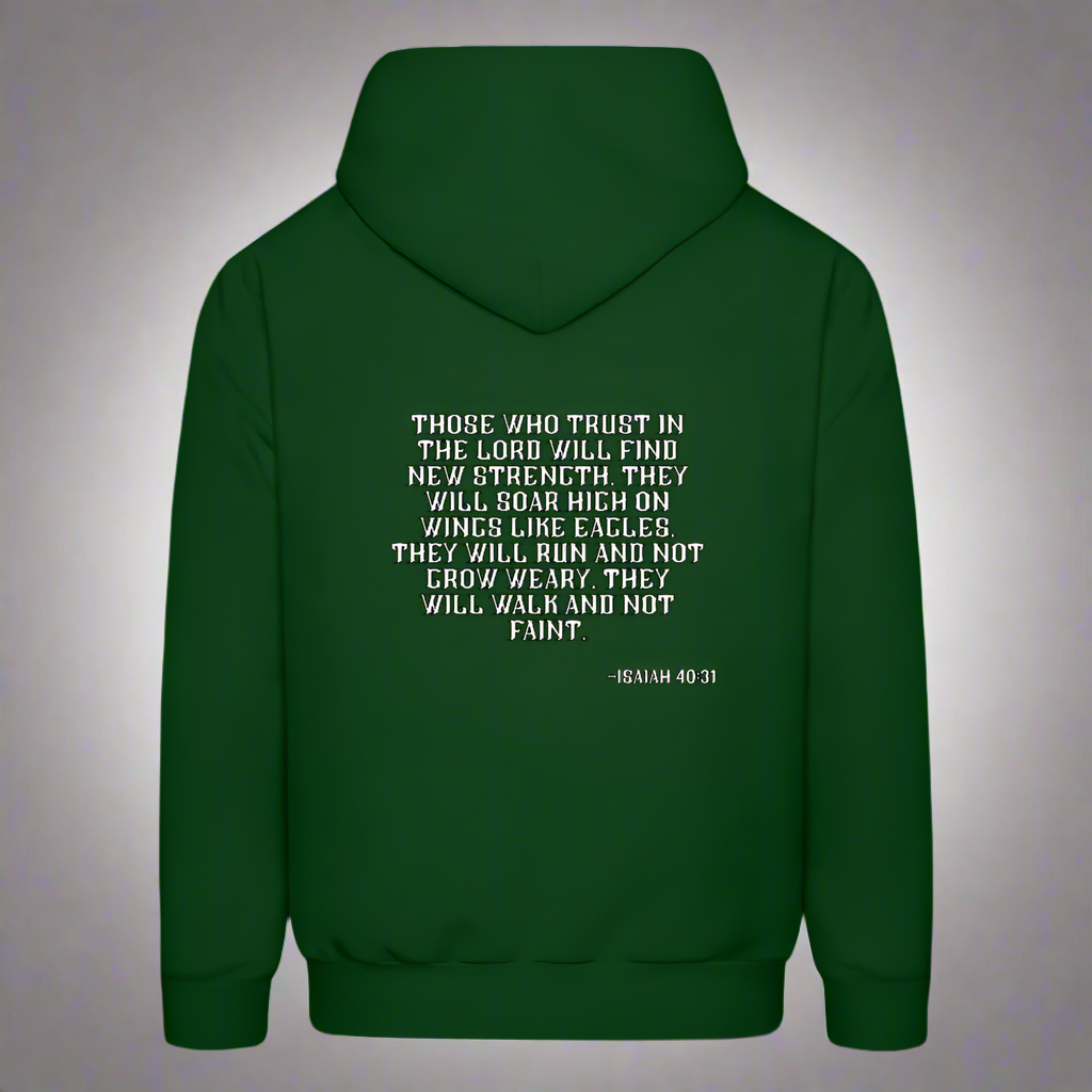 'Trust in the Lord' Forest Green Hoodie Strive Collection - forest green